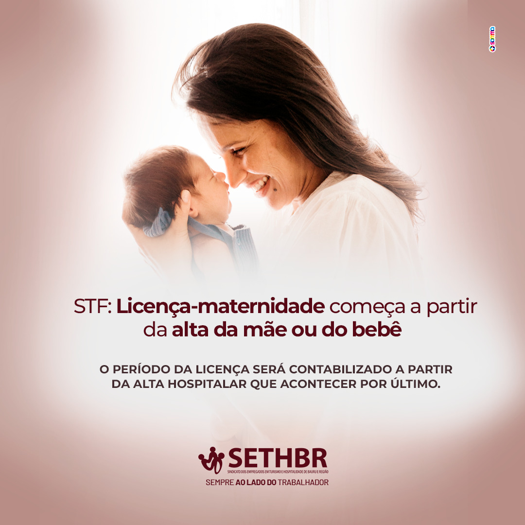Licença-maternidade deve contar a partir da alta hospitalar da mãe ou do bebê