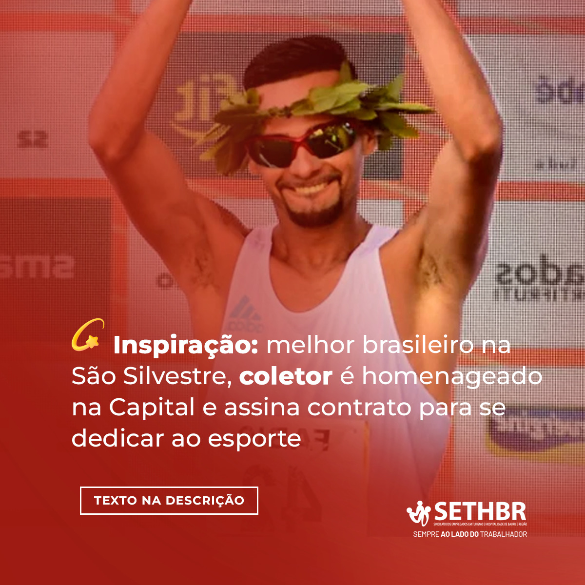 Inspiração: melhor brasileiro na São Silvestre, coletor é homenageado na Capital e assina contrato para se dedicar ao esporte