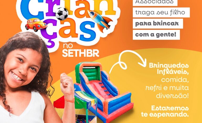 🎉 Festa das Crianças SETHBR 🎉