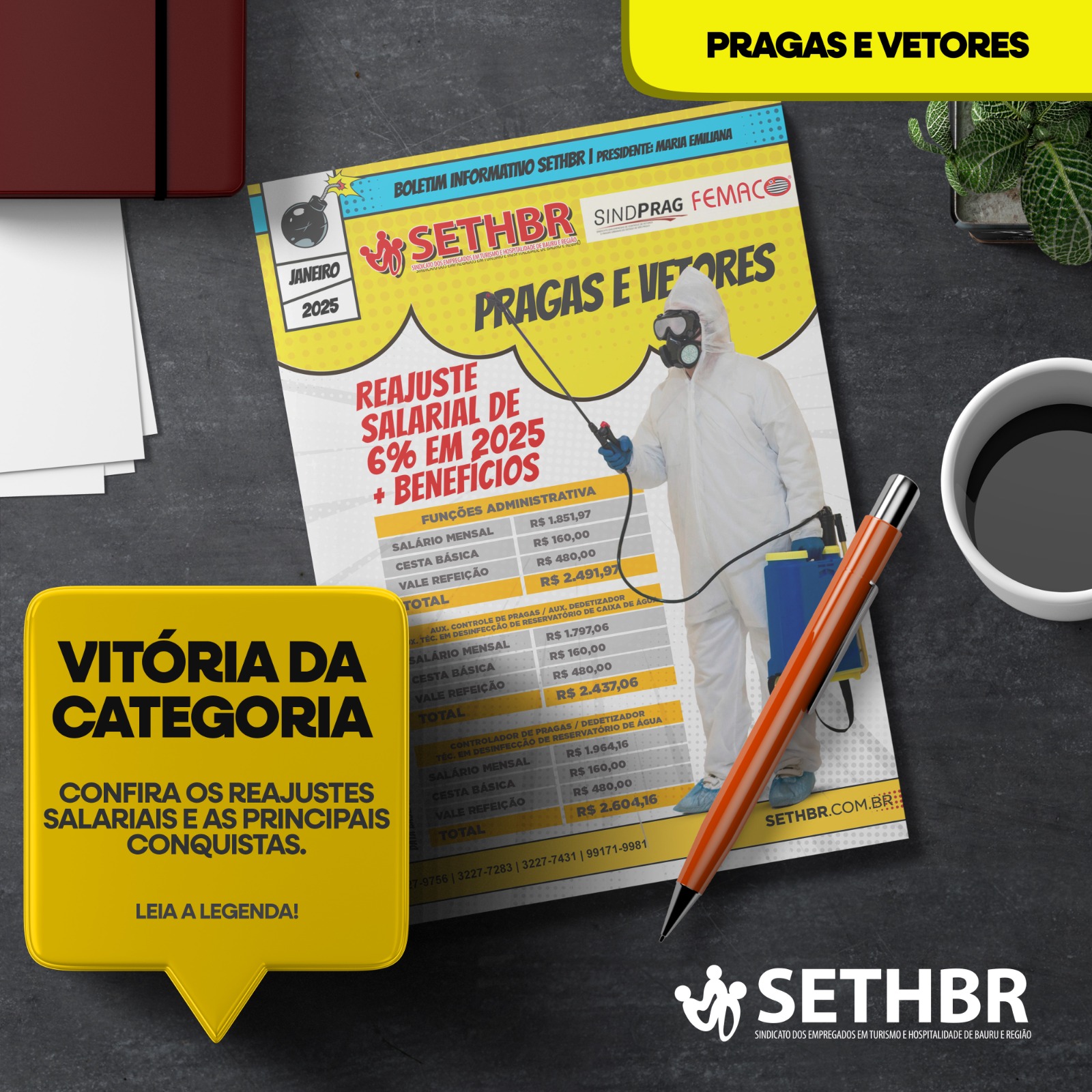 Confira os benefícios e condições salariais da categoria Pragas & Vetores: