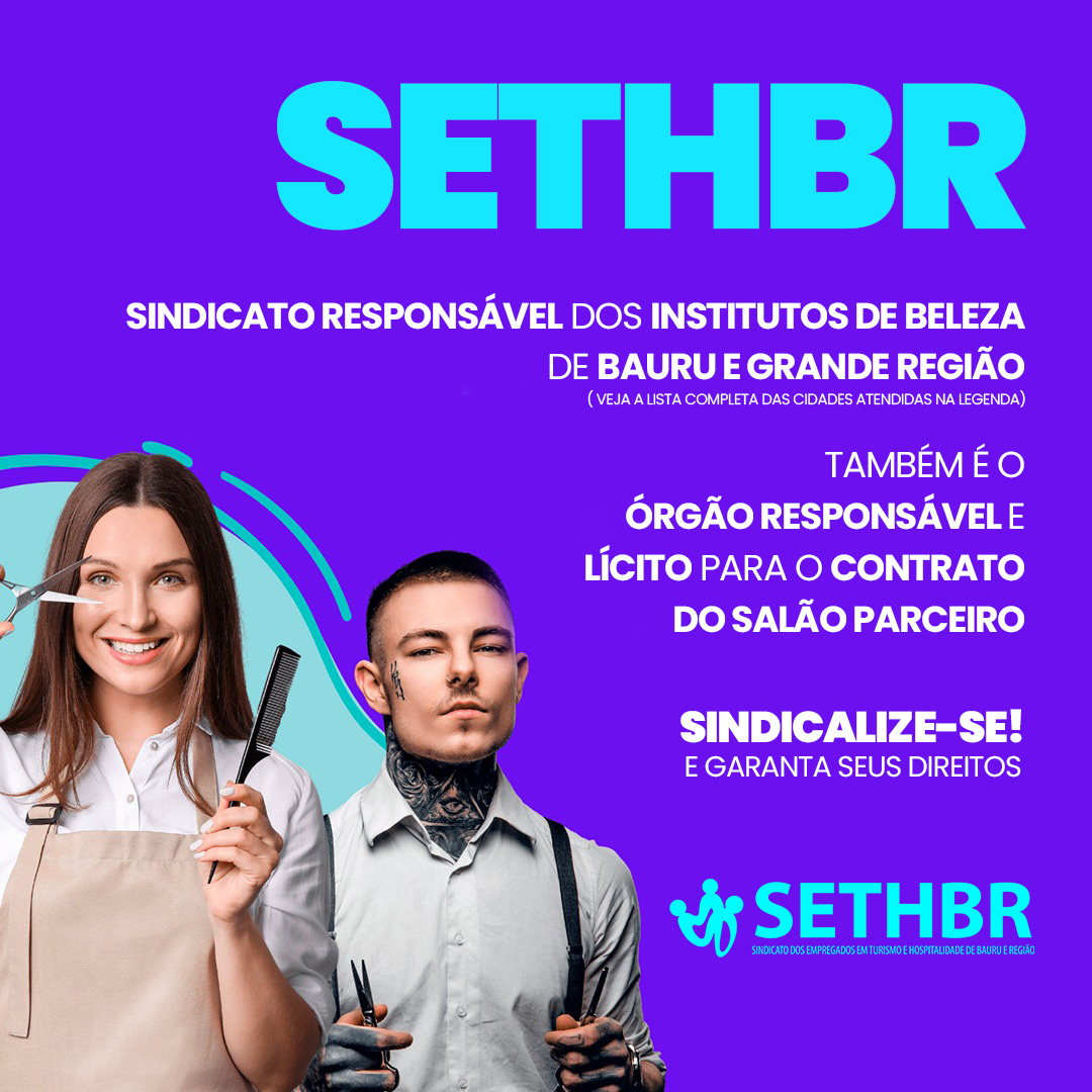 O SETHBR é o sindicato o único responsável pelos institutos de beleza de Bauru e grande região.