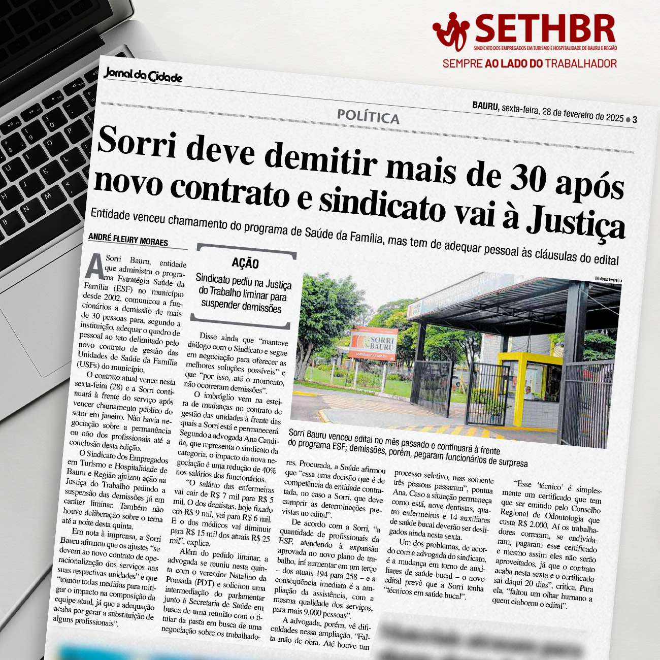 Sindicato aciona a Justiça contra demissões na Sorri Bauru