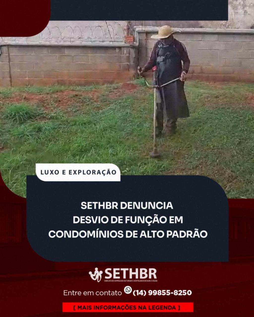 LUXO E EXPLORAÇÃO: SETHBR Denuncia Desvio de Função em Condomínios de Alto Padrão em Bauru