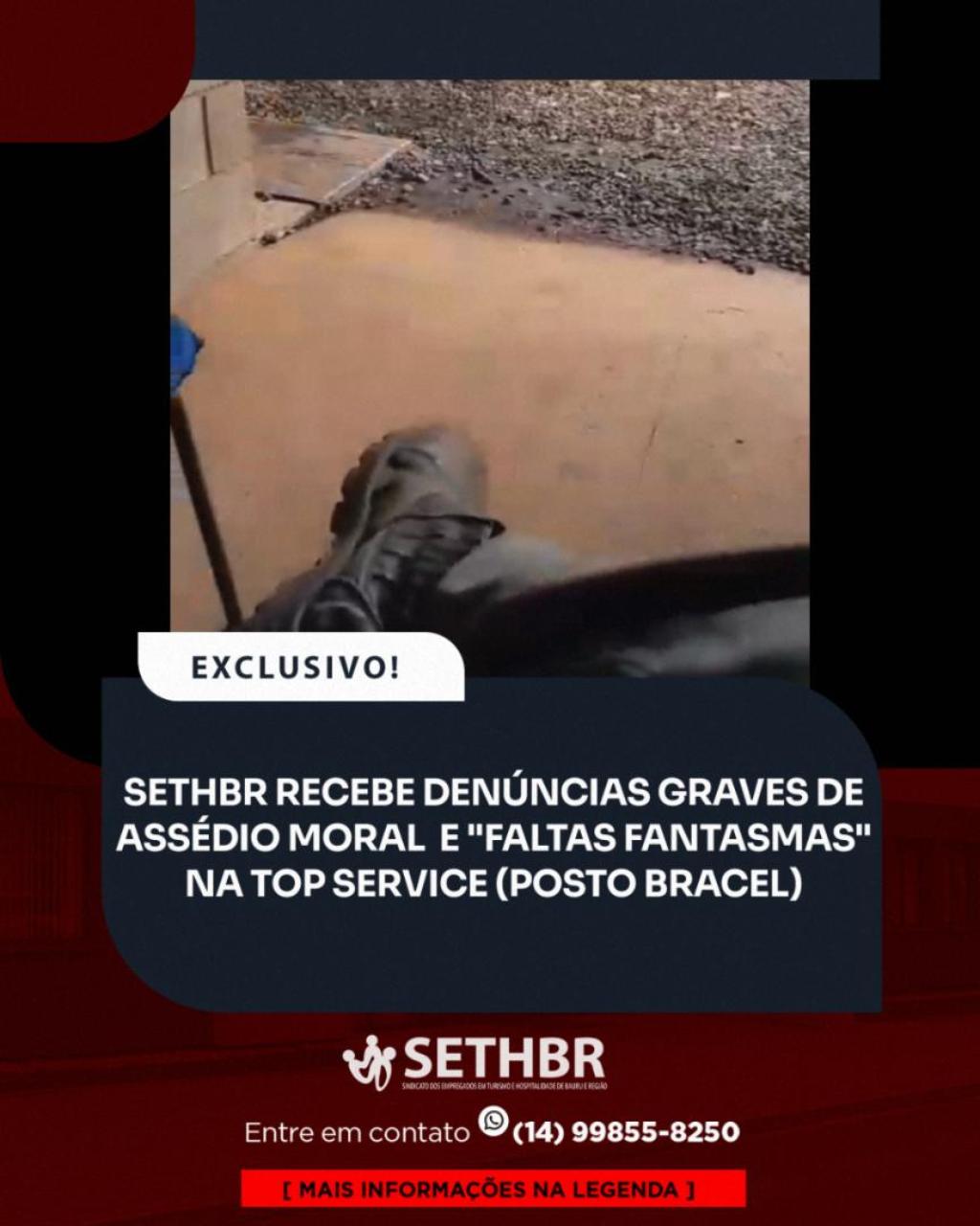 EXCLUSIVO: SETHBR Recebe Denúncias Graves de Assédio Moral e “Faltas Fantasmas” na Top Service (Posto Bracel)